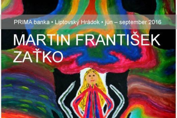 Martin František Zaťko - absolventská výstava
